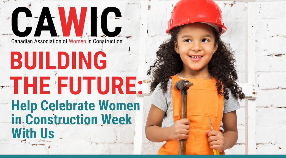 Women in Construction Week 2026 | The Canadian Association of Women in ...