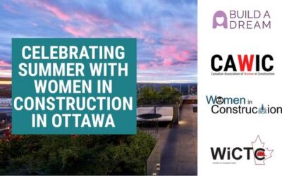 Celebrating Summer with Women in Construction in Ottawa